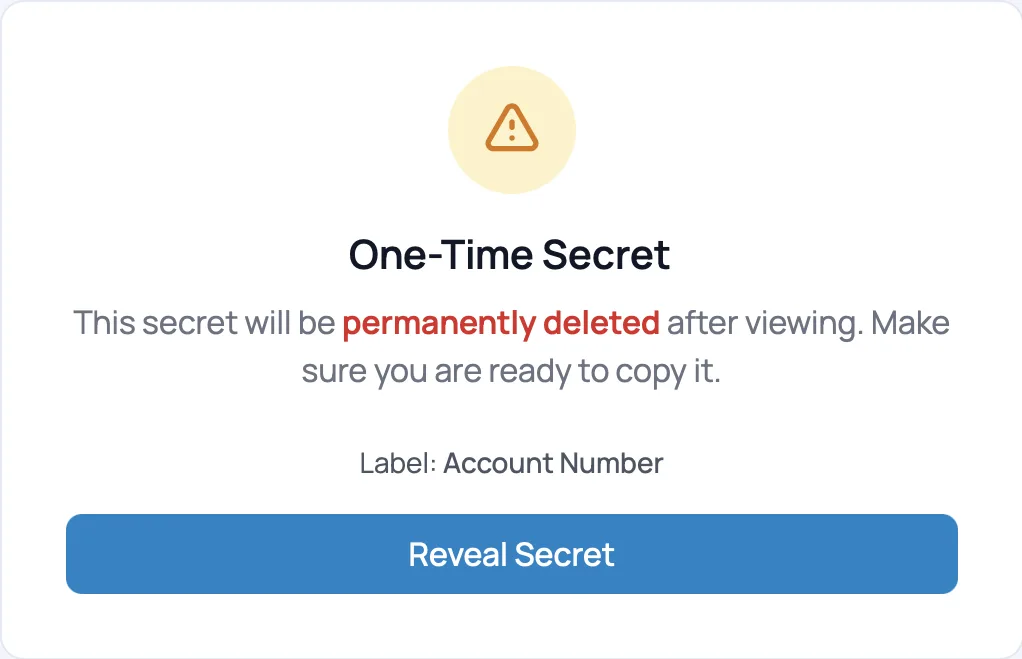 One-time secret warning: this secret will be permanently deleted after viewing, with a Reveal Secret button