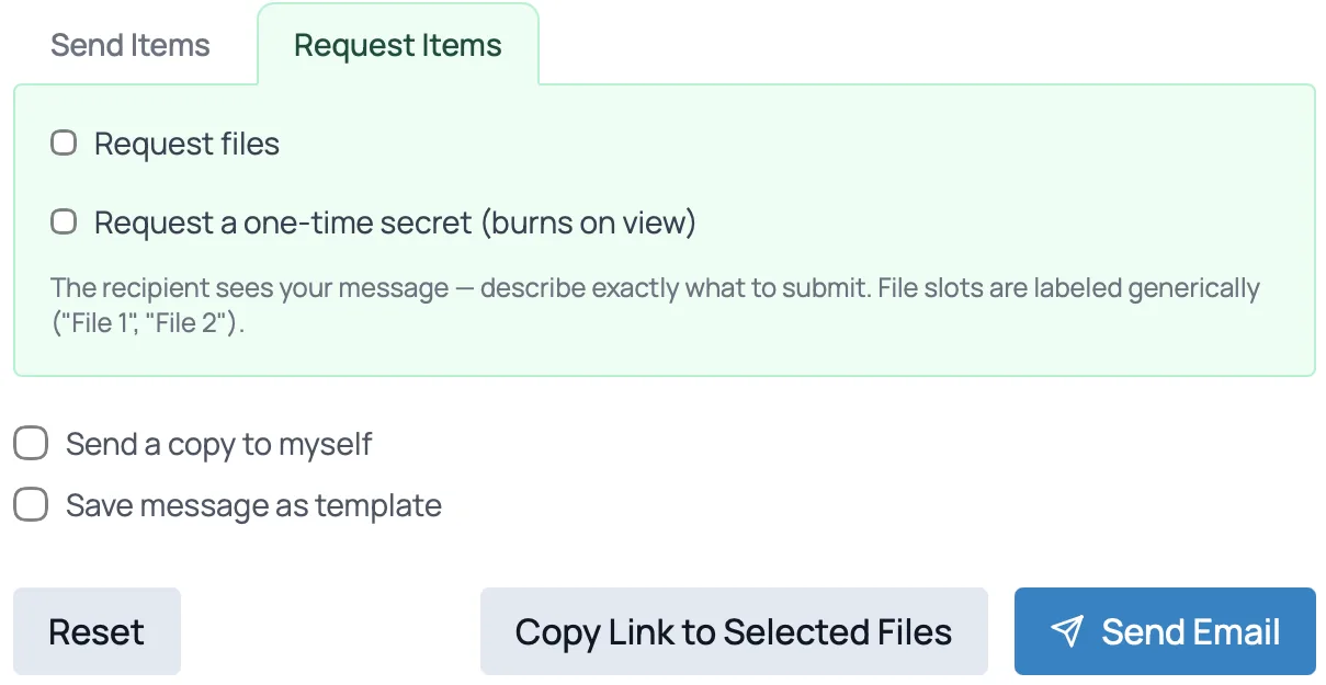 Requesting files or a one-time secret from a recipient